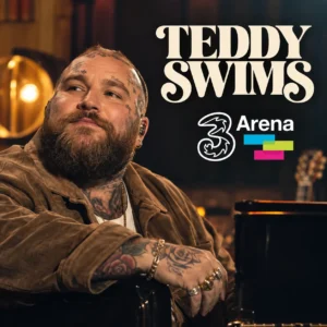 Bus to Teddy Swims – 3Arena – 8th April 2027